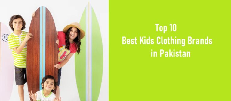 BEST KIDS CLOTHING BRANDS IN PAKISTAN