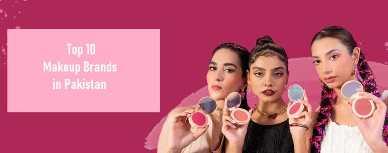 BEST MAKEUP BRANDS IN PAKISTAN