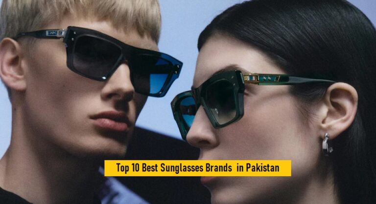 BEST SUNGLASSES BRANDS IN PAKISTAN