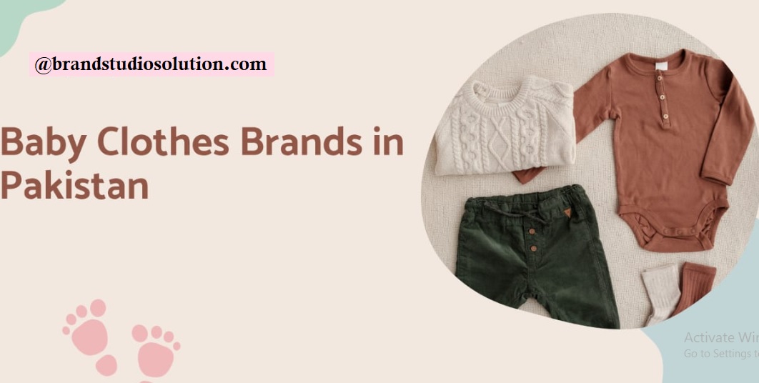 Baby clothing brands in Pakistan